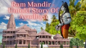 Ram Mandir - Untold Story Of Ayodhya-min